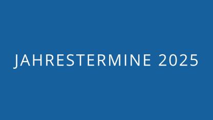 Jahresprogramm  Jahrestermine 2025